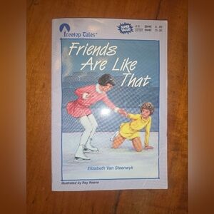 Friends Are Like That - Elizabeth Van Steenwyk Vintage 80s YA Treetop Tales Book